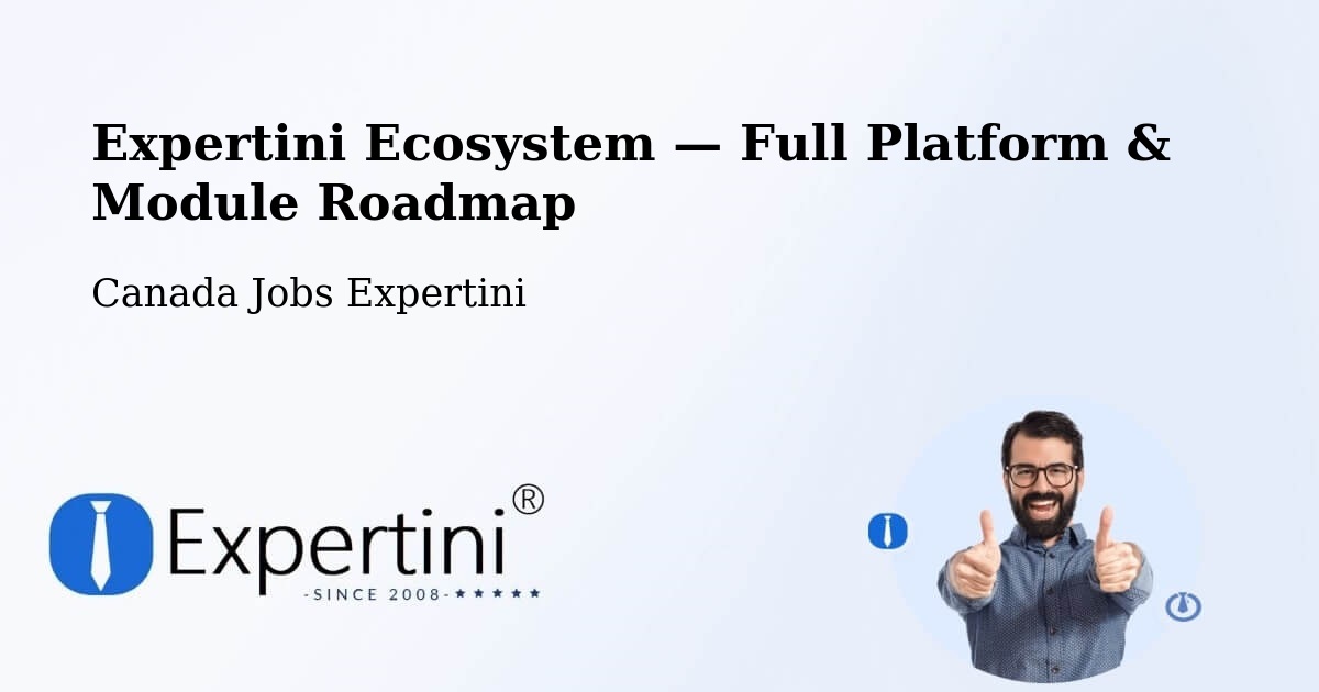 Expertini Ecosystem — Full Platform & Module Roadmap – Témiscaming