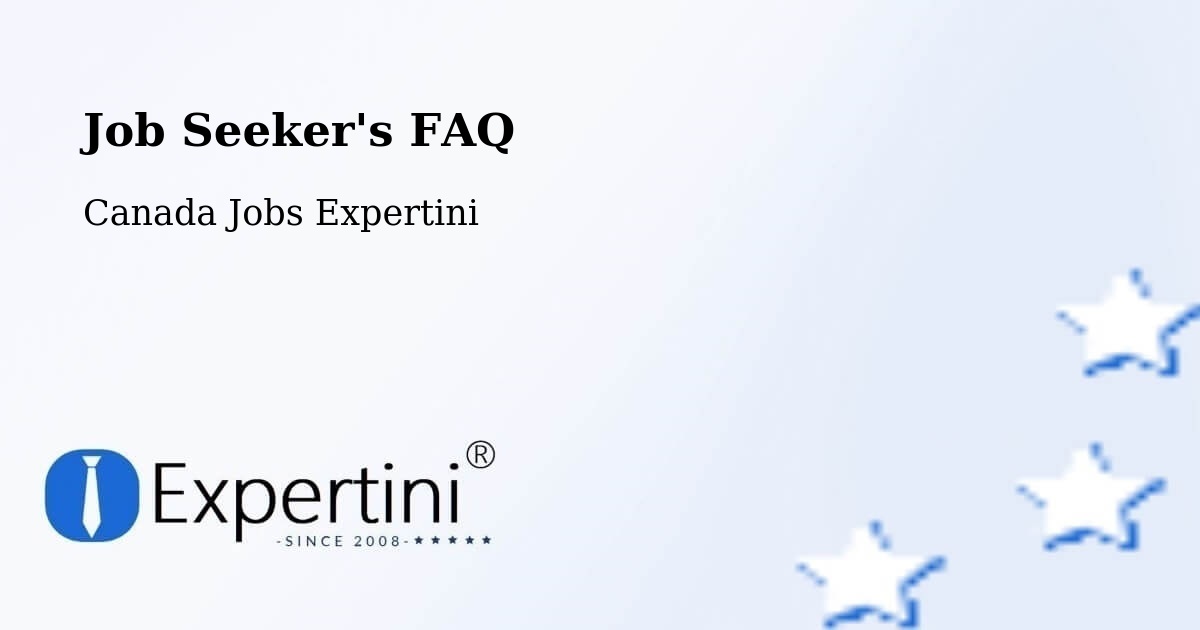 Job Seeker FAQ – Témiscaming - Canada Jobs Expertini