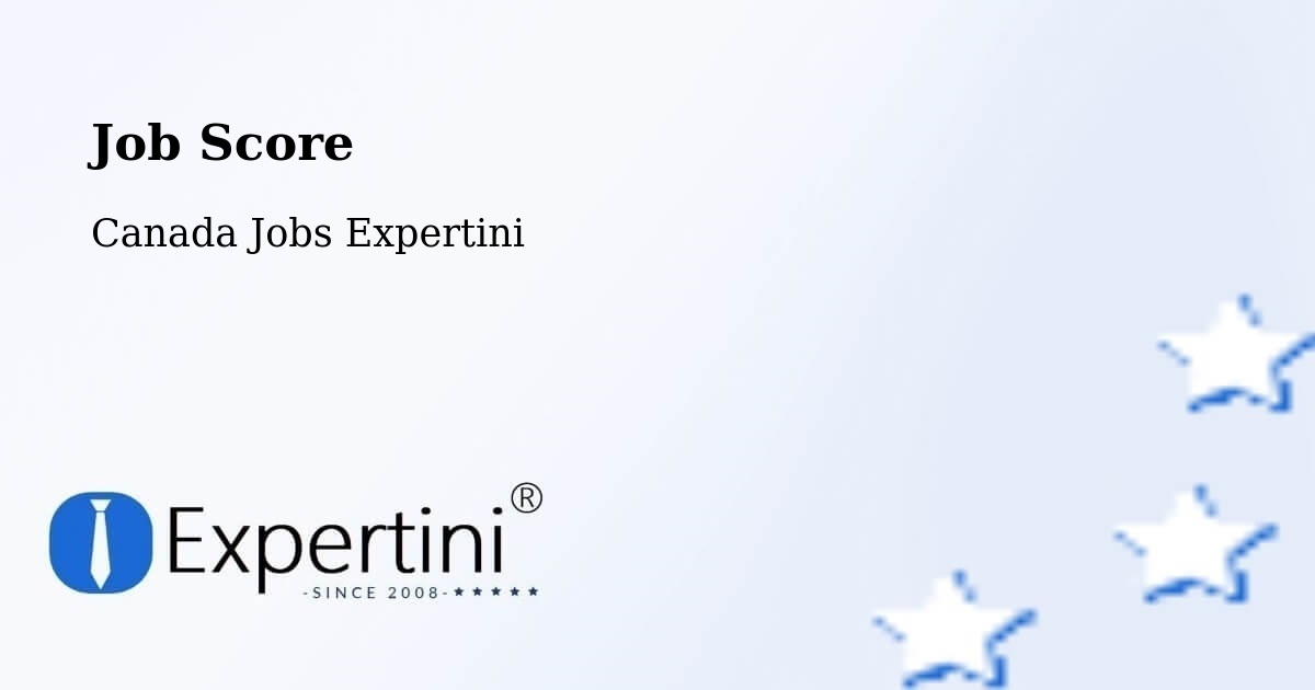 Job Score & Job Description Score Tool – Témiscaming - Canada Jobs Expertini